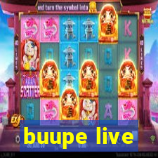 buupe live